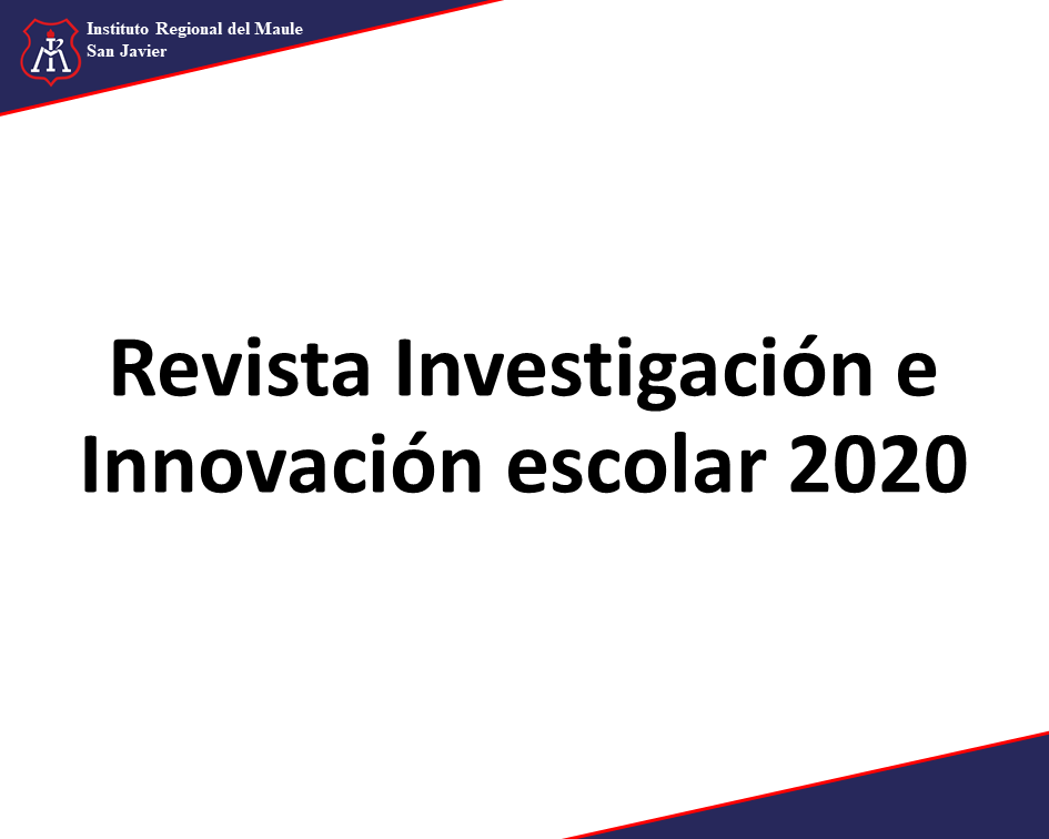 InformativoRevista Investigación e Innovación escolar 2020